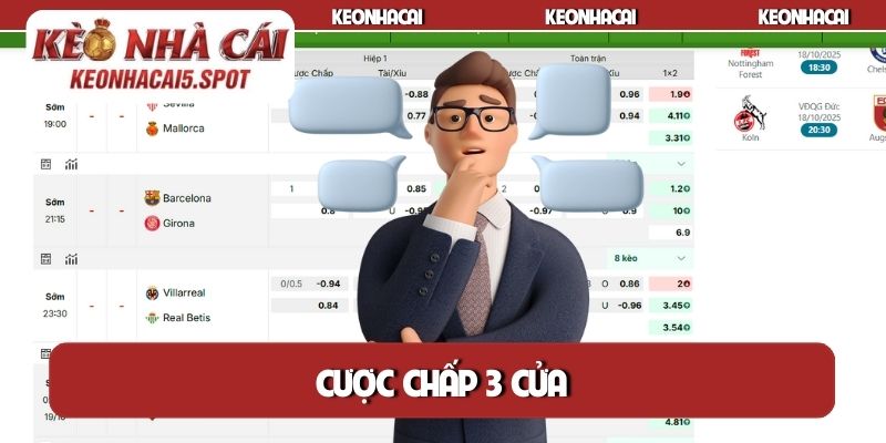 Cược chấp 3 cửa