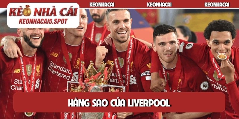 Hàng sao của Liverpool