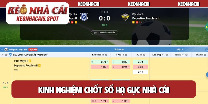 Kinh nghiệm chốt số hạ gục nhà cái