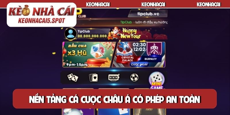 Nền tảng cá cược châu Á có phép an toàn