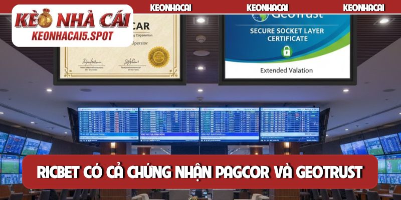 RICBET có cả chứng nhận PAGCOR và Geotrust