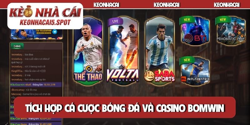 Tích hợp cá cược bóng đá và casino Bomwin